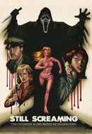 Still Screaming: The Ultimate Scary Movie Retrospective Poster 3