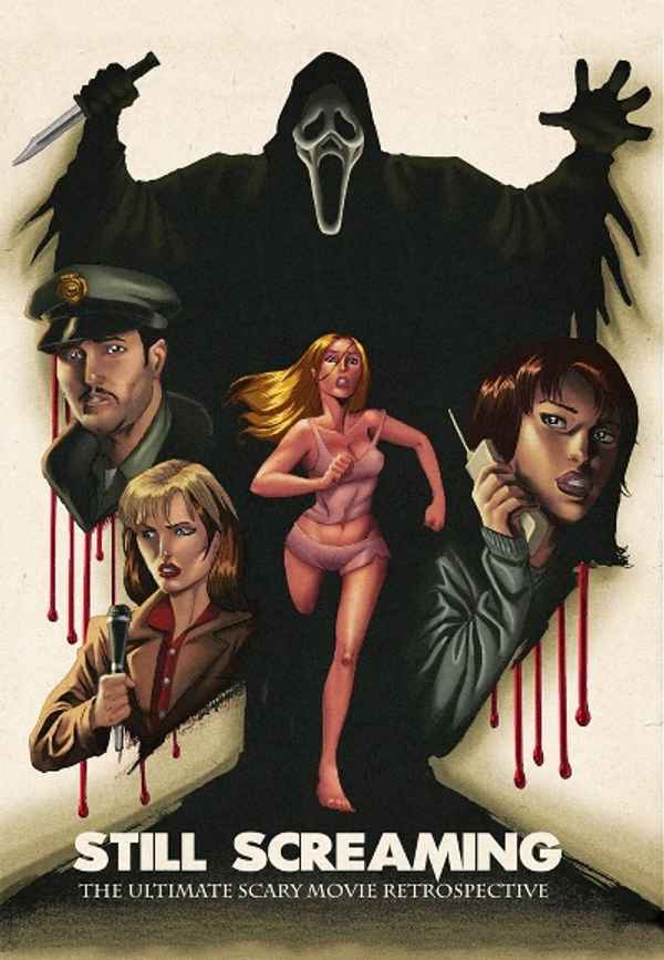 Still Screaming: The Ultimate Scary Movie Retrospective Poster 3