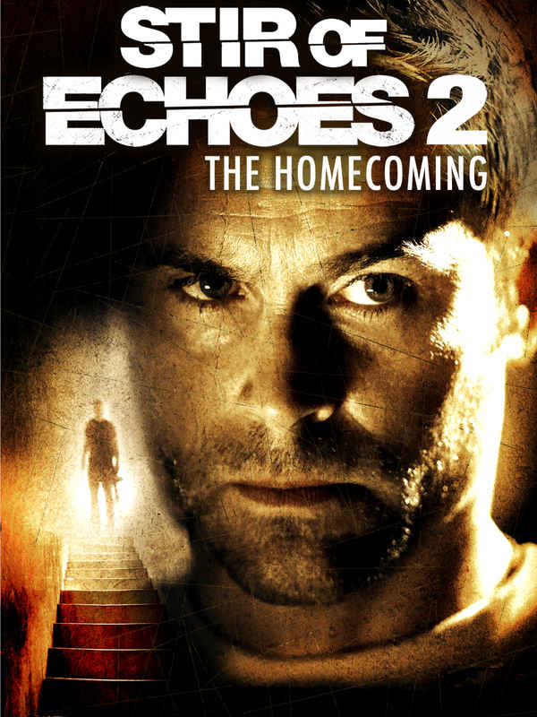 Stir of Echoes: The Homecoming Poster 1