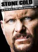 Stone Cold Steve Austin: The Bottom Line on the Most Popular Superstar of All Time Poster 3