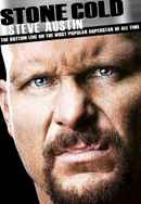 Stone Cold Steve Austin: The Bottom Line on the Most Popular Superstar of All Time Poster 4