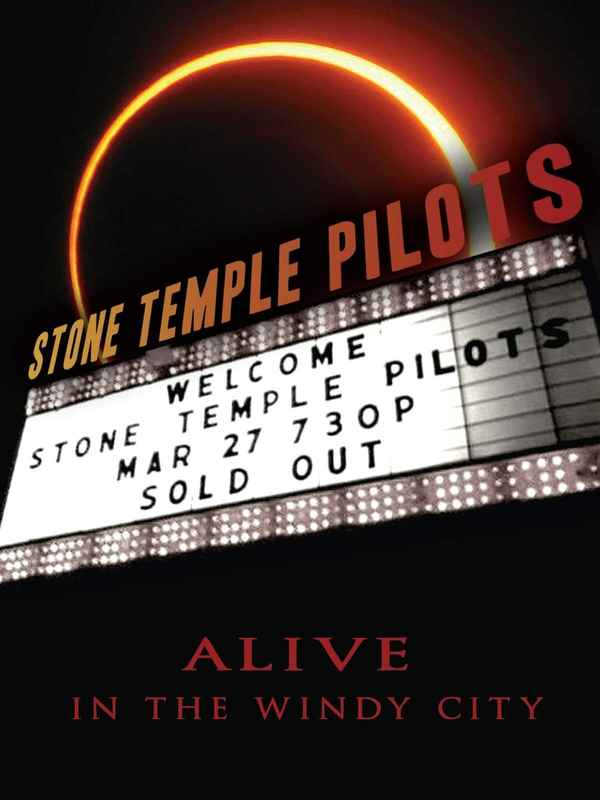 Stone Temple Pilots - Alive in the Windy City Poster 6