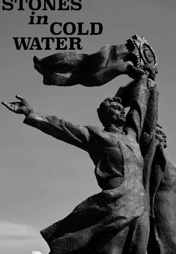 Stones in Cold Water Poster 4