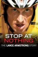 Stop at Nothing: The Lance Armstrong Story Poster 4