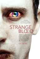 Strange Blood Poster 2