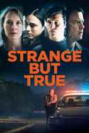 Strange But True Poster 2