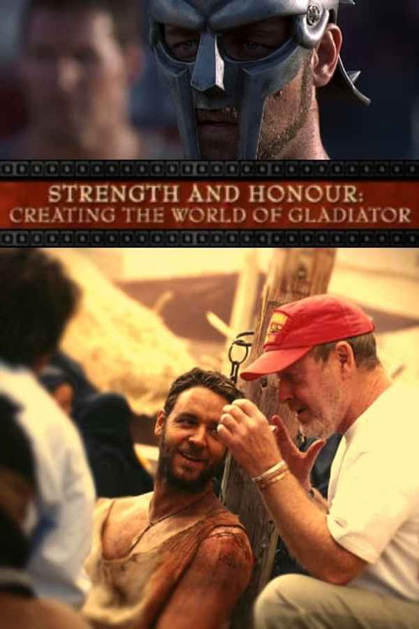 Strength and Honor: Creating the World of 'Gladiator' Poster 1