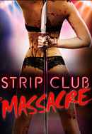 Strip Club Massacre Poster 3