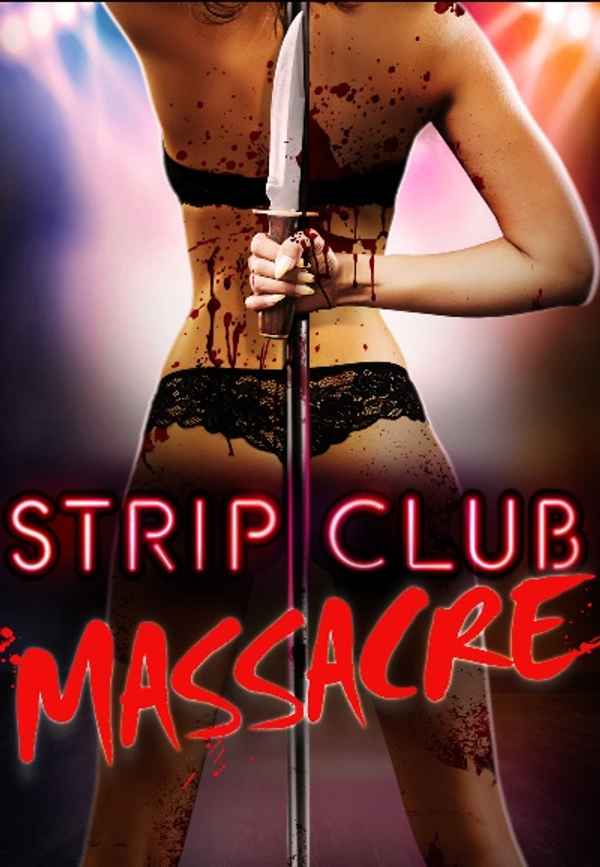 Strip Club Massacre Poster 3