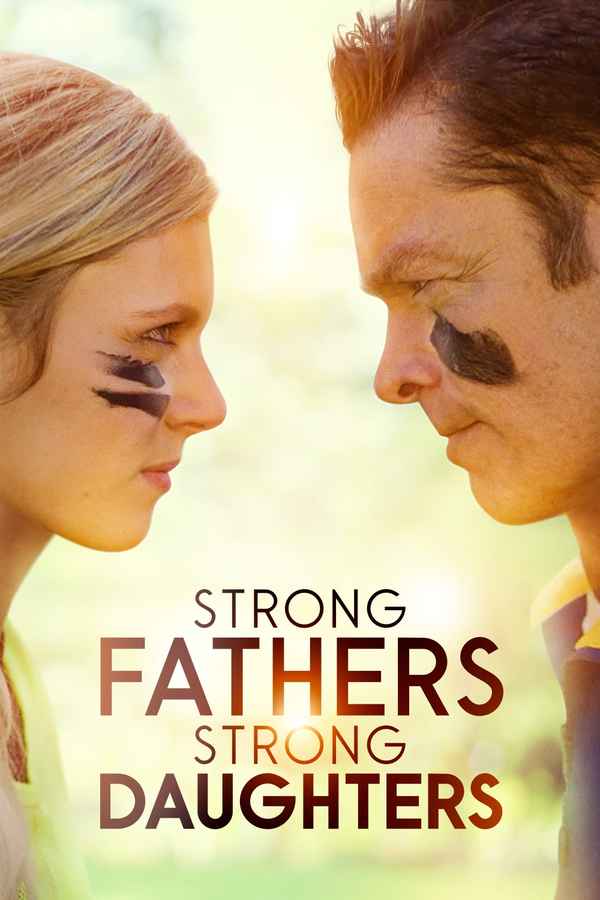 Strong Fathers, Strong Daughters Poster 3