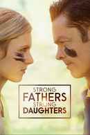 Strong Fathers, Strong Daughters Poster 7