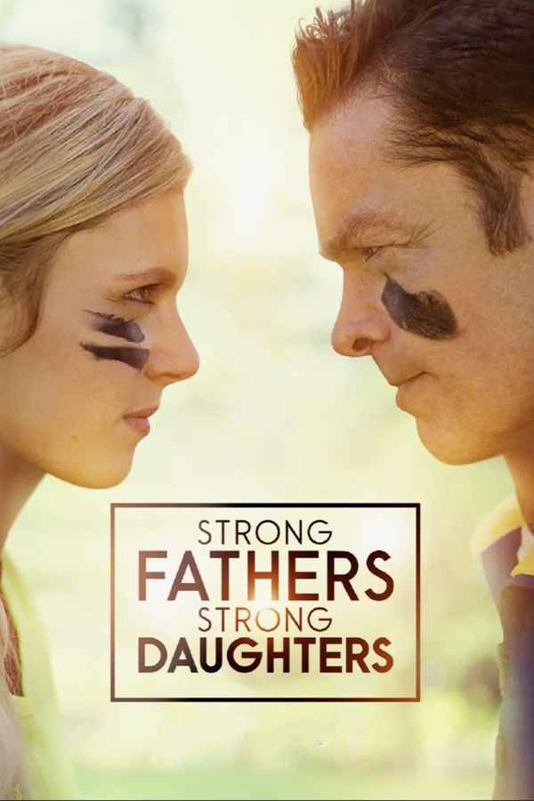 Strong Fathers, Strong Daughters Poster 7