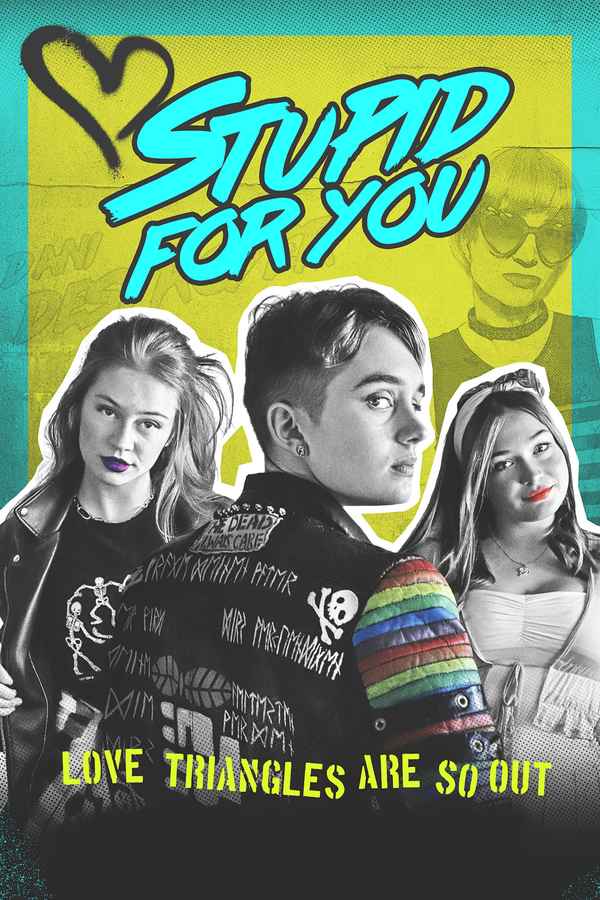 Stupid for You Poster 2