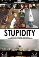 Stupidity Poster 4