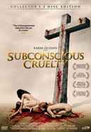 Subconscious Cruelty Poster 5