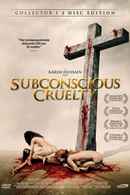 Subconscious Cruelty Poster 1