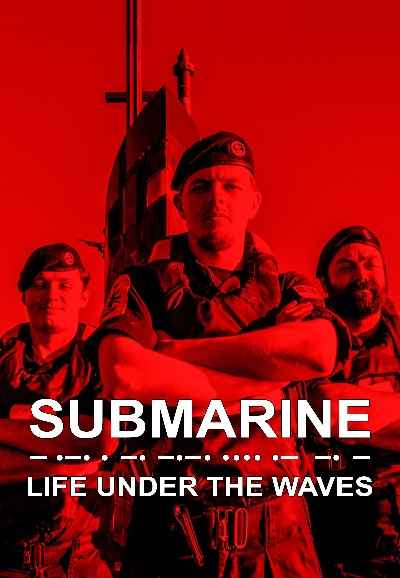 Submarine: Life Under the Waves