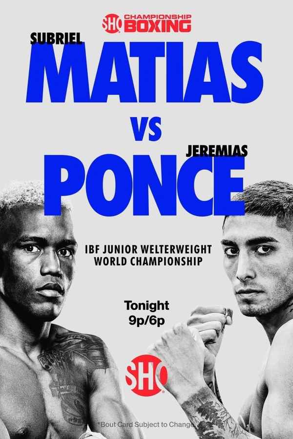 Subriel Matias vs. Jeremias Ponce Poster 3