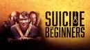 Suicide for Beginners Poster 1