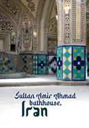 Sultan Amir Ahmad bathhouse, Iran Poster 3