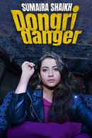Sumaira Shaikh: Dongri Danger Poster 2