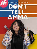 Sumukhi Suresh - Don’t Tell Amma Poster 1