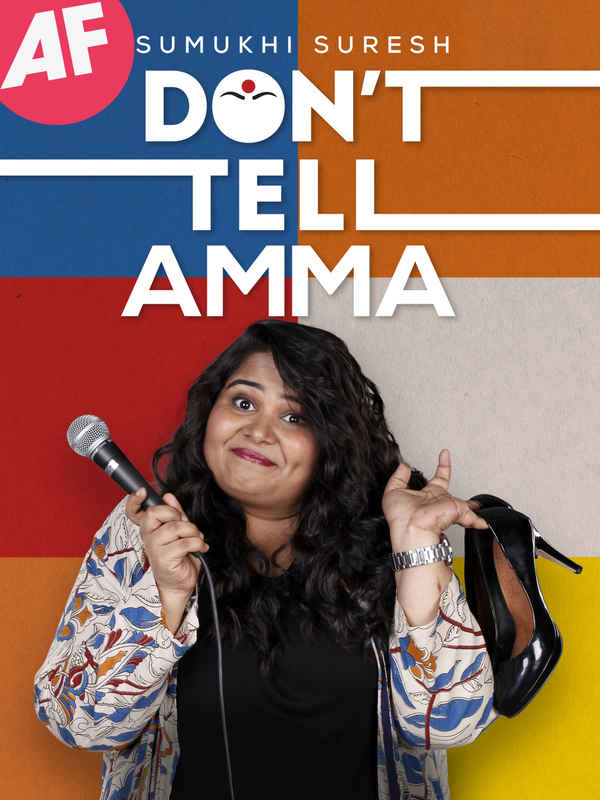 Sumukhi Suresh - Don’t Tell Amma Poster 1