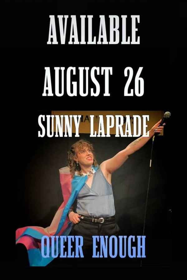 Sunny Laprade: Queer Enough Poster 2