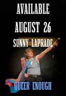 Sunny Laprade: Queer Enough Poster 3