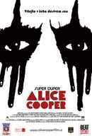 Super Duper Alice Cooper Poster 6