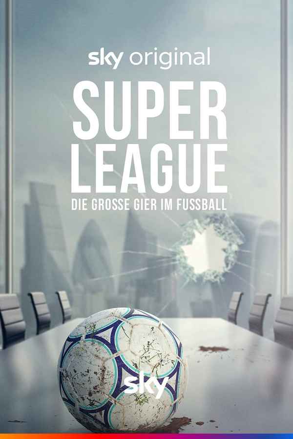 Super Greed: The Fight for Football Poster 7