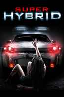 Super Hybrid Poster 1