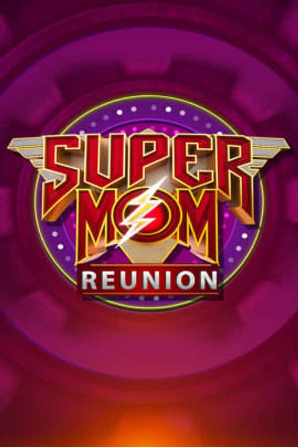 Super Mom Reunion Poster 1