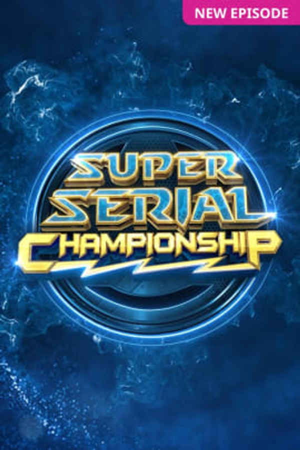 Super Serial Championship Poster 2