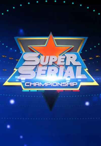 Super Serial Championship