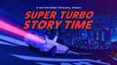 Super Turbo Story Time Poster 4