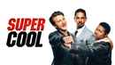 Supercool Poster 3