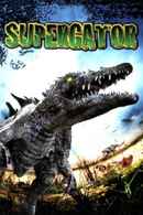 Supergator Poster 6