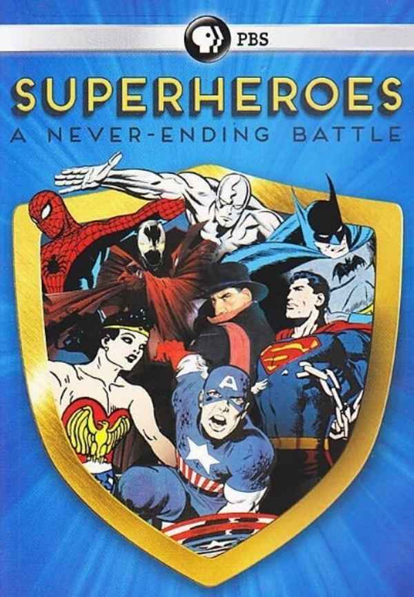 Superheroes: A Never-Ending Battle Poster 6