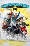 Superpowered: The DC Story Poster 5