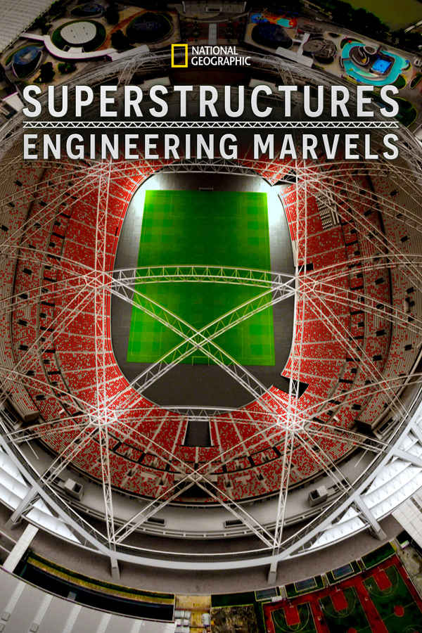 Superstructures Engineering Marvels Poster 5