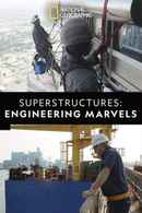 Superstructures Engineering Marvels Poster 7