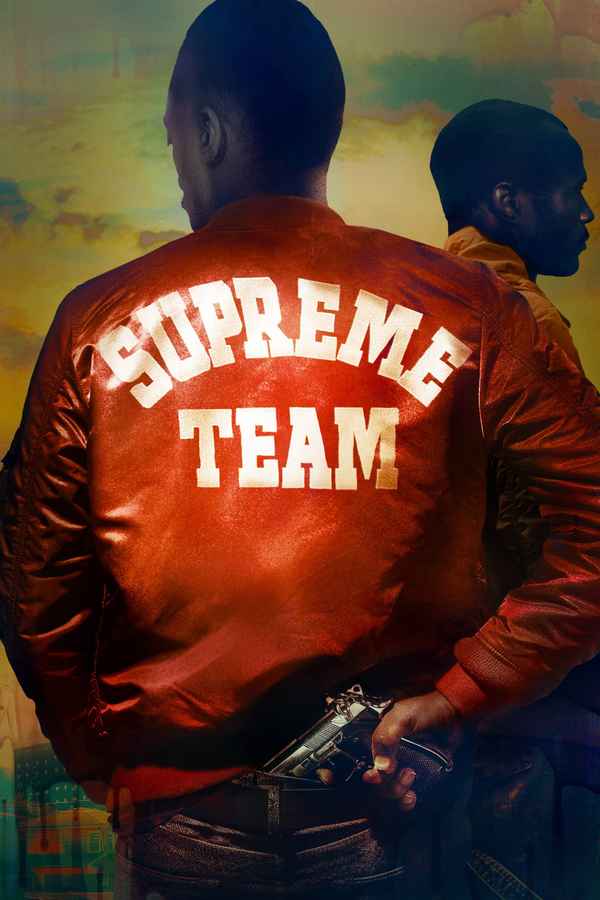 Supreme Team Poster 2