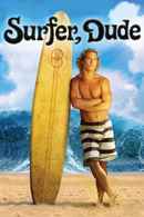 Surfer, Dude Poster 2