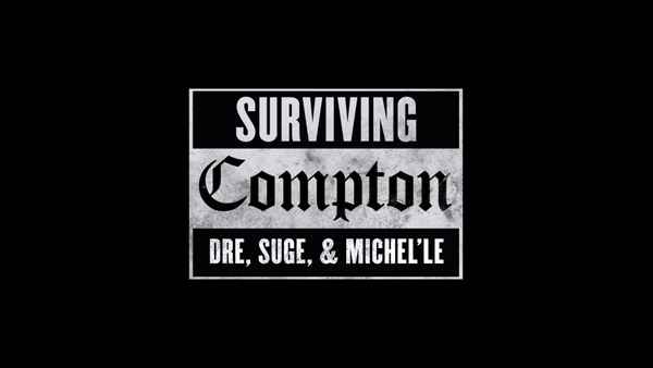 Surviving Compton: Dre, Suge and Michel'le Poster 1