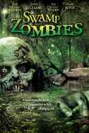 Swamp Zombies!!! Poster 2
