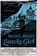 Sweet, Sweet Lonely Girl Poster 6
