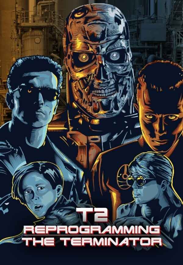 T2: Reprogramming The Terminator Poster 4