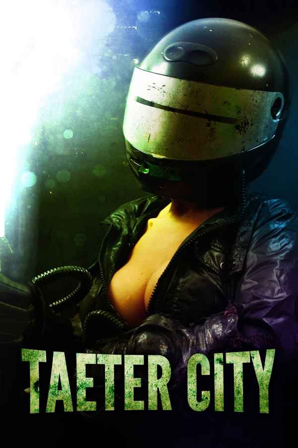 Taeter City Poster 4