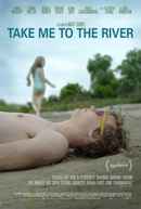 Take Me to the River Poster 6